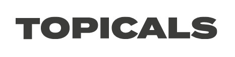 Topicals