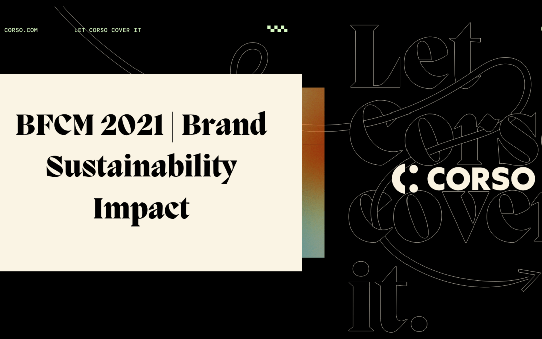 Black Friday Cyber Monday 2021 | Brand Sustainability Impact