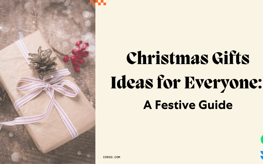 Christmas Gifts Ideas for Everyone: A Festive Guide