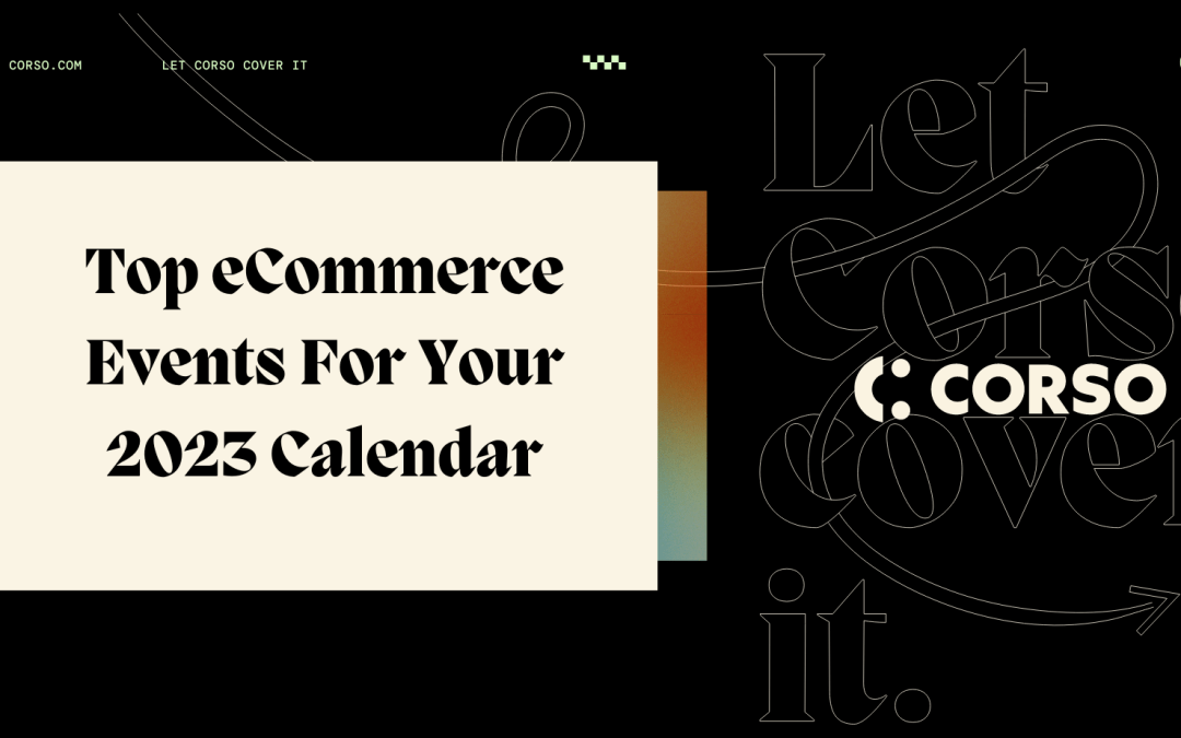 Top eCommerce Events For Your 2023 Calendar
