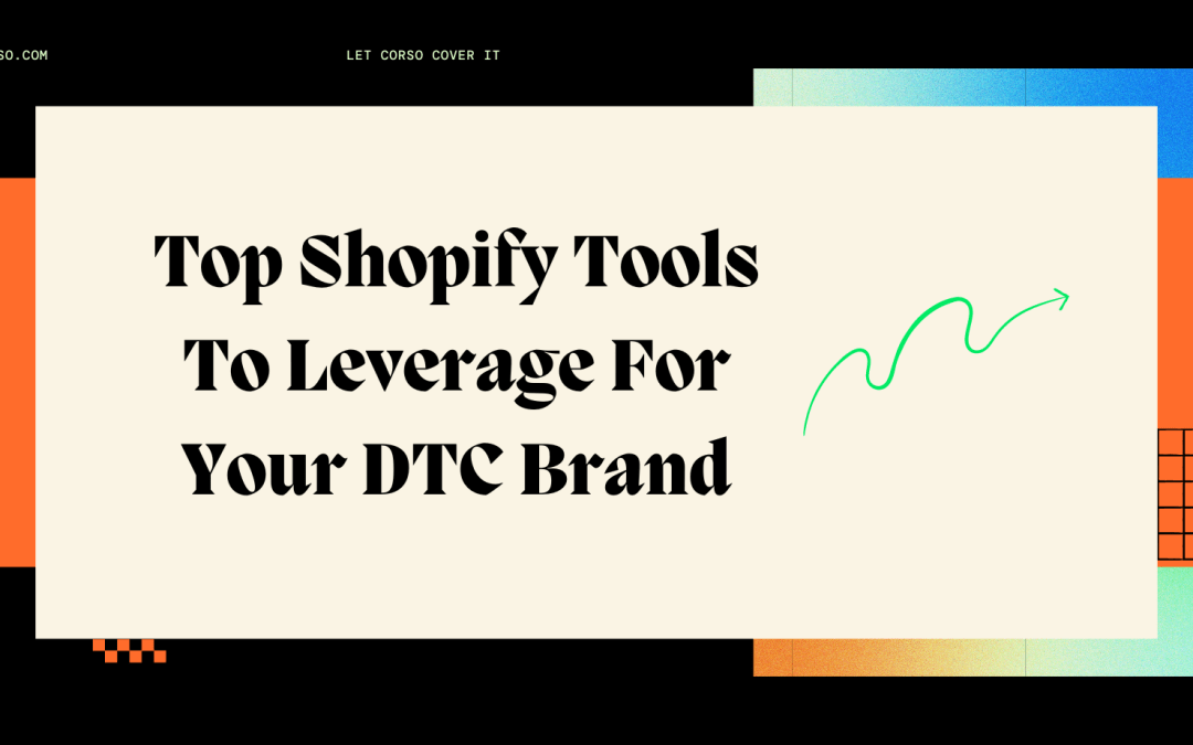 Best Shopify Tools to Leverage For Your eCommerce Store